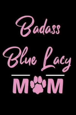 Cover of Badass Blue Lacy Mom