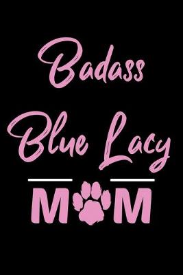 Book cover for Badass Blue Lacy Mom