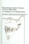 Book cover for Transition from Vowed to Lay Ministry in American Catholism