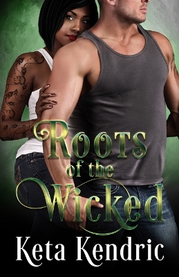 Book cover for Roots of the Wicked