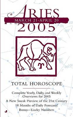Book cover for Total Horoscope Aries 2005