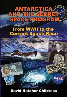 Book cover for Antarctica and the Secret Space Program