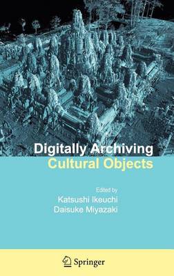 Cover of Digitally Archiving Cultural Objects