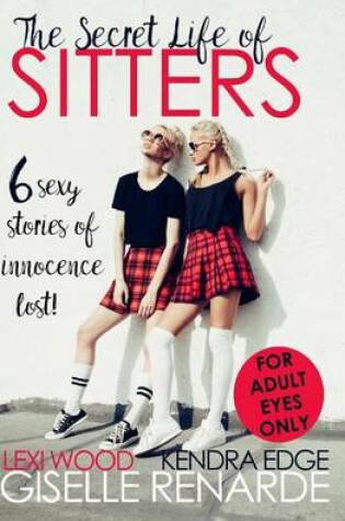 Cover of The Secret Life of Sitters