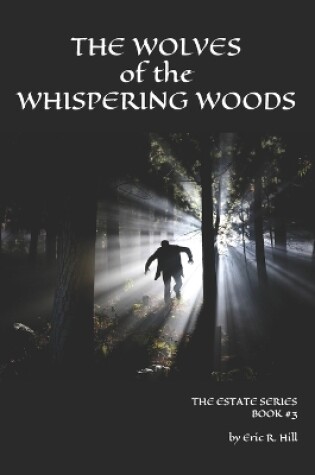 Cover of The Wolves of the Whispering Woods