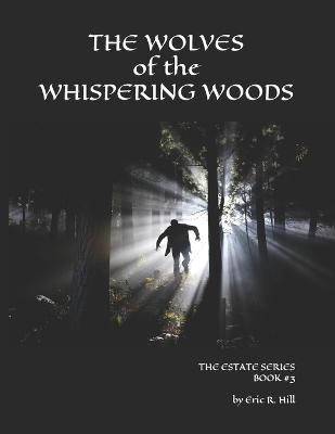 Book cover for The Wolves of the Whispering Woods