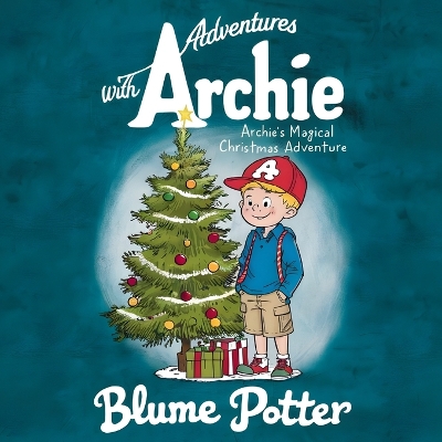 Book cover for Archie's Magical Christmas Adventure