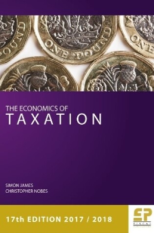 Cover of The Economics of Taxation 2017/18