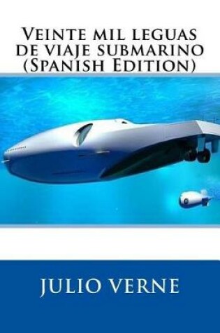 Cover of Veinte mil leguas de viaje submarino (Spanish Edition)