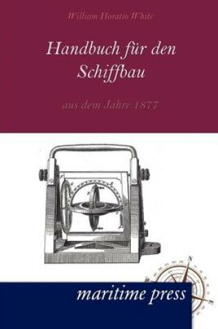 Cover of Handbuch fuer den Schiffbau aus dem Jahre 1877