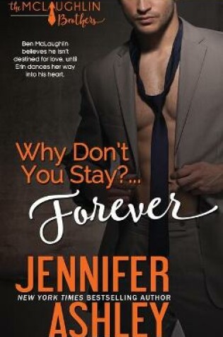 Cover of Why Don't You Stay? ... Forever