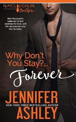 Book cover for Why Don't You Stay? ... Forever