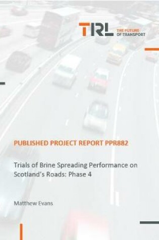 Cover of Trials of brine spreading performance on Scotland's roads