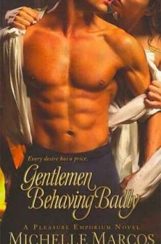 Cover of Gentlemen Behaving Badly