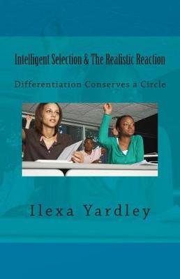 Book cover for Intelligent Selection & The Realistic Reaction