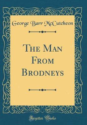 Book cover for The Man From Brodneys (Classic Reprint)