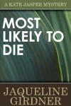 Book cover for Most Likely to Die