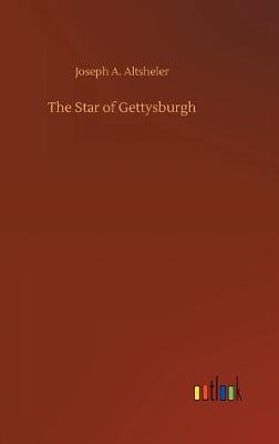 Book cover for The Star of Gettysburgh