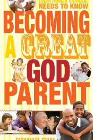 Cover of Becoming a Great Godparent