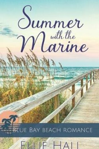 Cover of Summer with the Marine