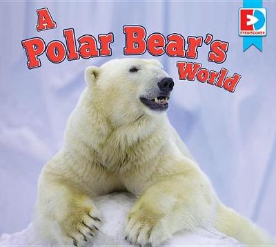 Book cover for A Polar Bear's World