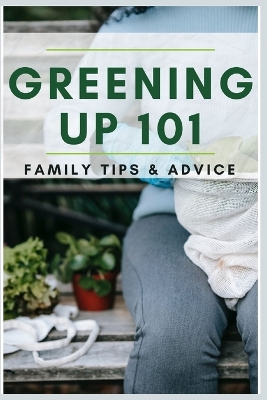 Cover of Greening Up 101