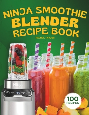 Book cover for Ninja Smoothie Blender Recipe Book