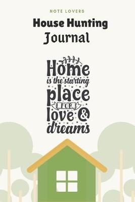 Book cover for Home Is The Starting Place For Love & Dreams