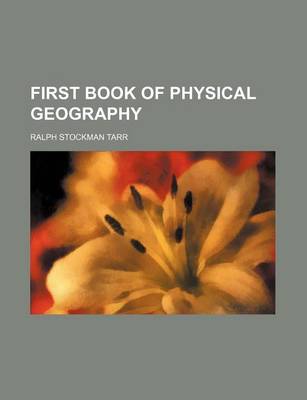 Book cover for First Book of Physical Geography