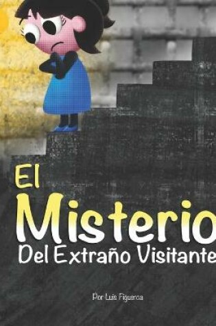 Cover of El Misterio del Extrano Visitante