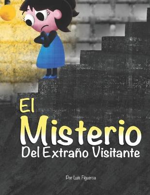 Cover of El Misterio del Extrano Visitante