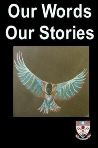 Cover of Our Words Our Stories