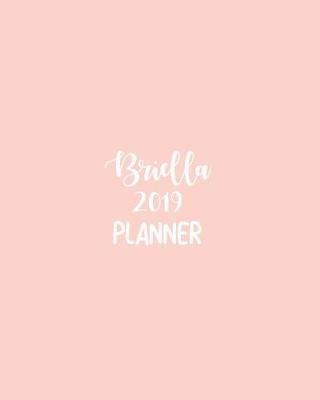 Book cover for Briella 2019 Planner