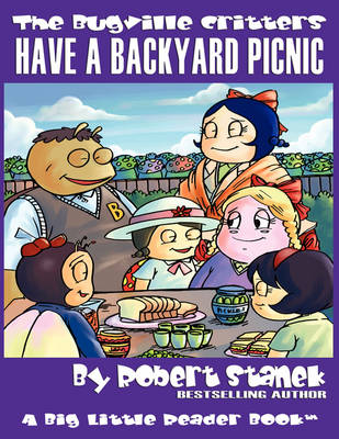 Cover of Have a Backyard Picnic (The Bugville Critters #14, Lass Ladybug's Adventures Series)