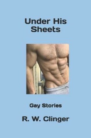 Cover of Under His Sheets