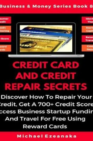 Cover of Credit Card And Credit Repair Secrets