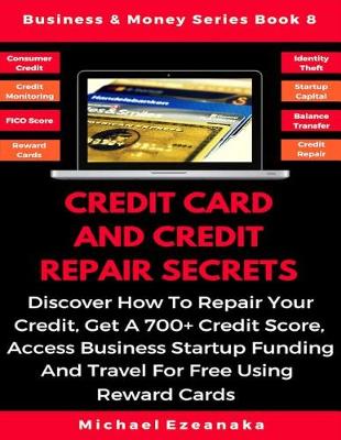 Cover of Credit Card And Credit Repair Secrets