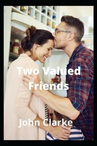Cover of Two Valued Friends
