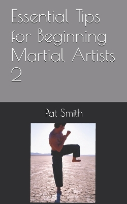 Book cover for Essential Tips for Beginning Martial Artists 2