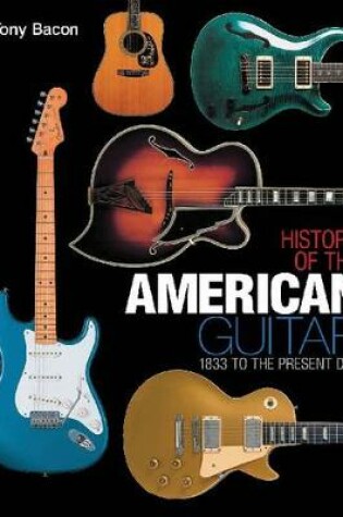 Cover of History of the American Guitar