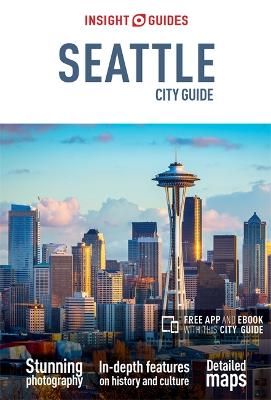 Book cover for Insight Guides City Guide Seattle (Travel Guide with Free eBook)