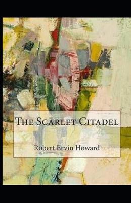 Book cover for The Scarlet Citadel illustrated