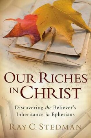 Cover of Our Riches in Christ