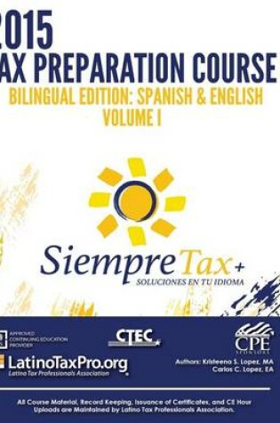Cover of Siempre Tax 2015 Tax Preparation Course Bilingual Edition