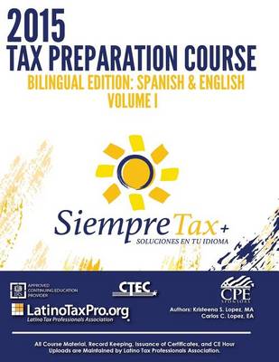 Book cover for Siempre Tax 2015 Tax Preparation Course Bilingual Edition