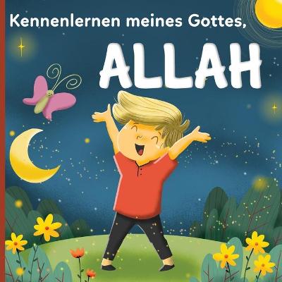 Book cover for Kennenlernen meines Gottes, Allah