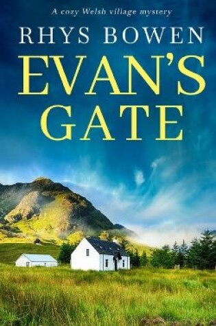 Cover of EVAN'S GATE a cozy Welsh village mystery