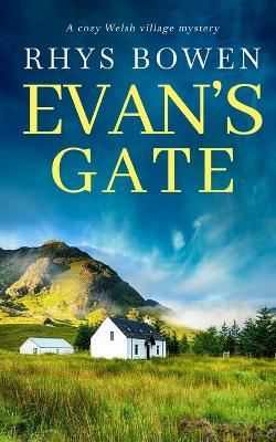 Book cover for EVAN'S GATE a cozy Welsh village mystery