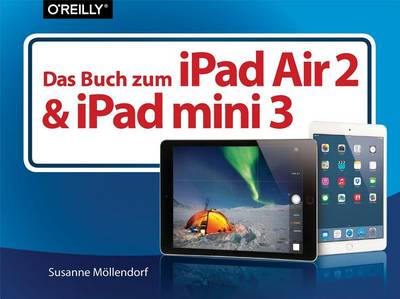 Cover of Das Buch Zum iPad Air 2 Und iPad Mini 3