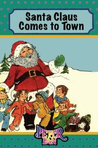 Cover of Santa Claus Comes to Town